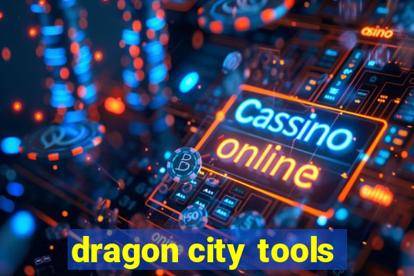 dragon city tools